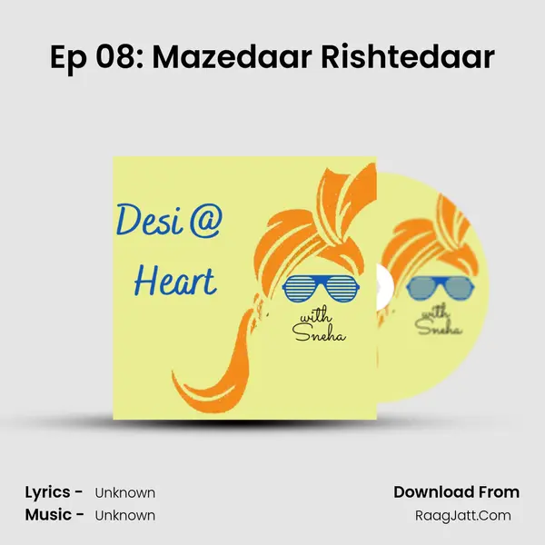 Ep 08: Mazedaar Rishtedaar MP3 Song by  Cover