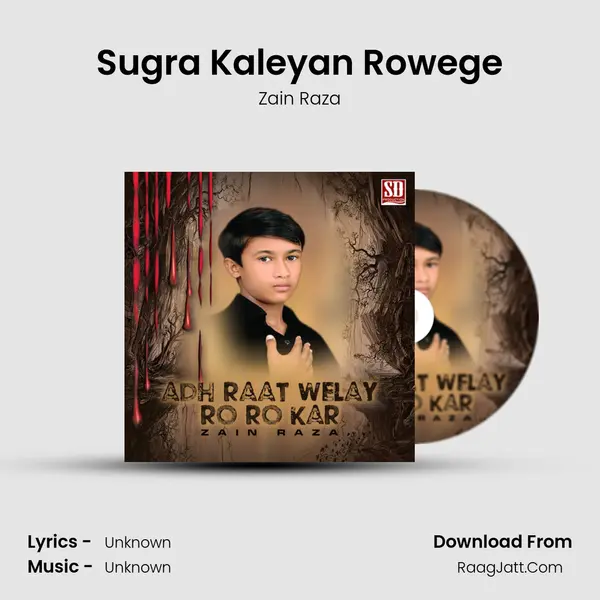 Sugra Kaleyan Rowege mp3 song
