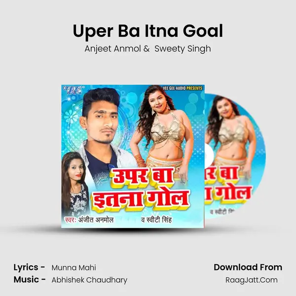 Uper Ba Itna Goal mp3 song
