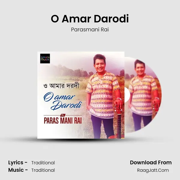 O Amar Darodi MP3 Song by Parasmani Rai Cover