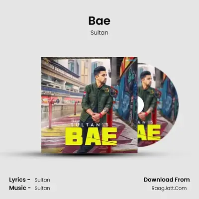 Bae MP3 Song by Sultan Cover