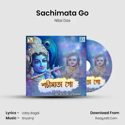 Sachimata Go - Nitai Das