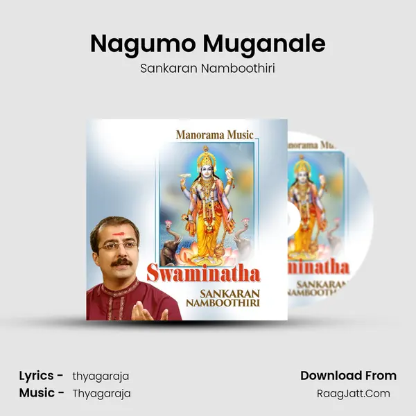Nagumo Muganale MP3 Song by Sankaran Namboothiri Cover