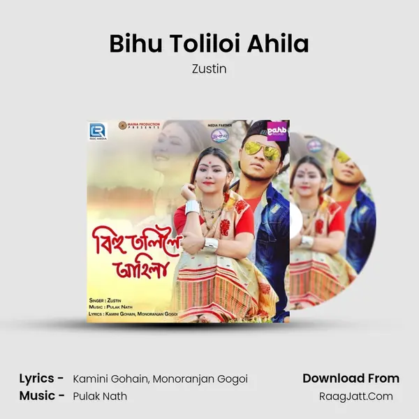 Bihu Toliloi Ahila - Zustin