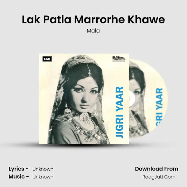 Lak Patla Marrorhe Khawe MP3 Song by Mala Cover