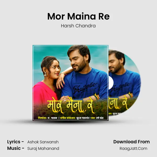 Mor Maina Re MP3 Song by Harsh Chandra Cover