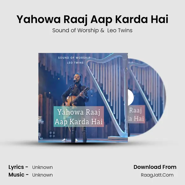 Yahowa Raaj Aap Karda Hai mp3 song