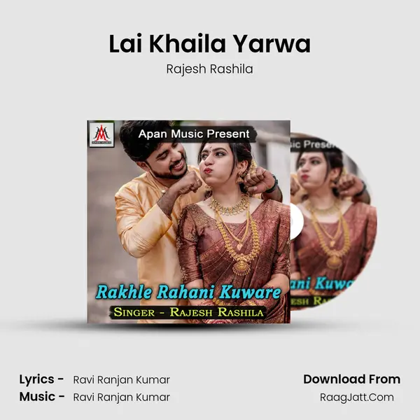 Lai Khaila Yarwa mp3 song