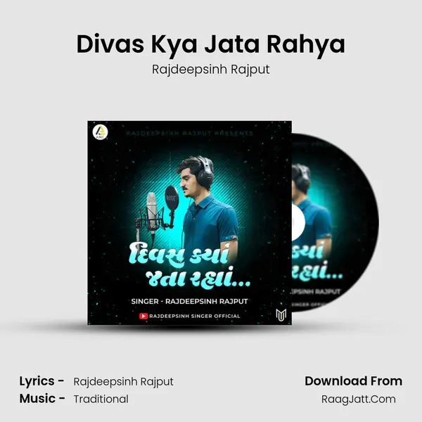 Divas Kya Jata Rahya - 