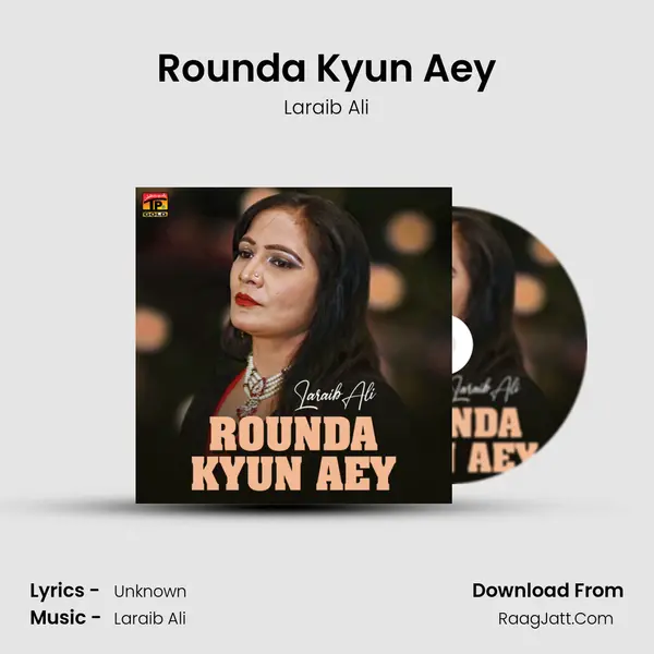 Rounda Kyun Aey - Single - Laraib Ali