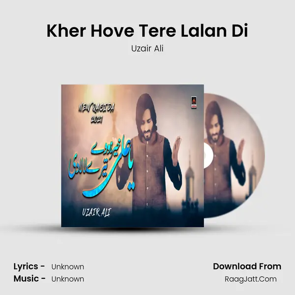 Kher Hove Tere Lalan Di MP3 Song by Uzair Ali Cover