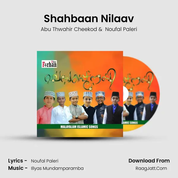 Shahbaan Nilaav MP3 Song by Abu Thwahir Cheekod Cover
