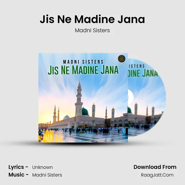 Jis Ne Madine Jana MP3 Song by Madni Sisters Cover