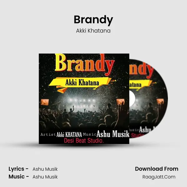 Brandy MP3 Song by Akki Khatana Cover