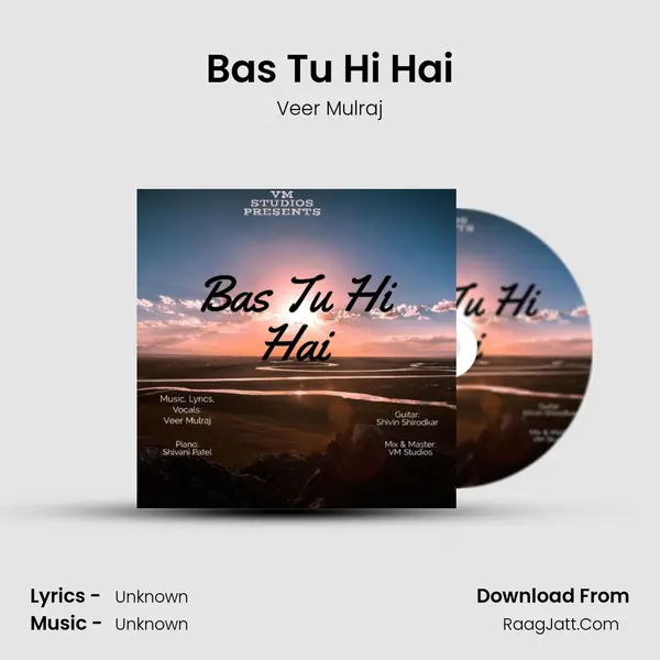 Bas Tu Hi Hai MP3 Song by Veer Mulraj Cover
