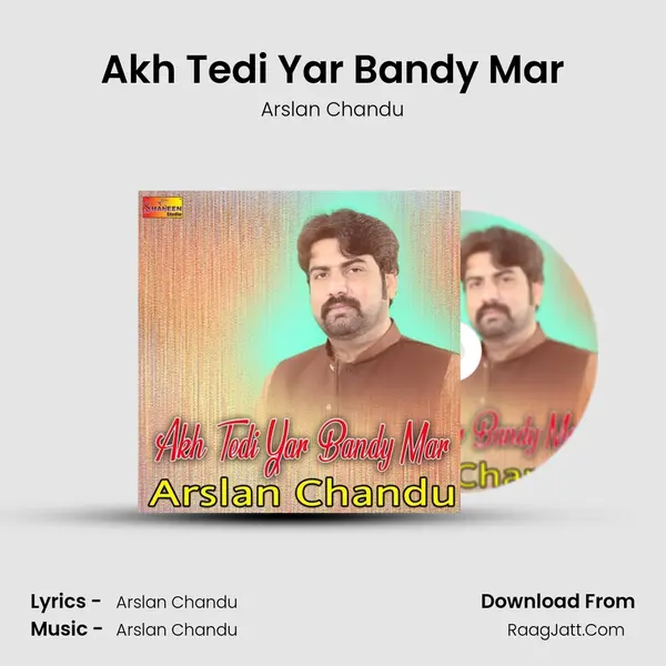 Akh Tedi Yar Bandy Mar MP3 Song by Arslan Chandu Cover