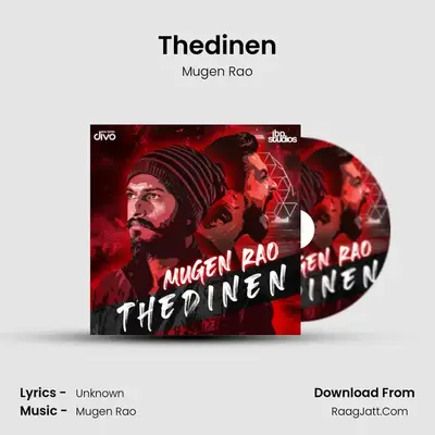 Thedinen (Single) - Mugen Rao