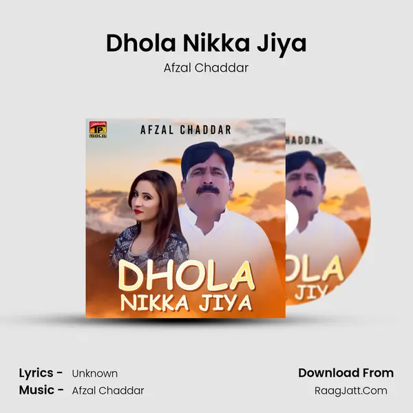 Dhola Nikka Jiya mp3 song