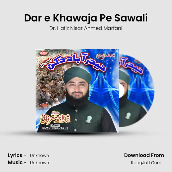 Dar e Khawaja Pe Sawali mp3 song