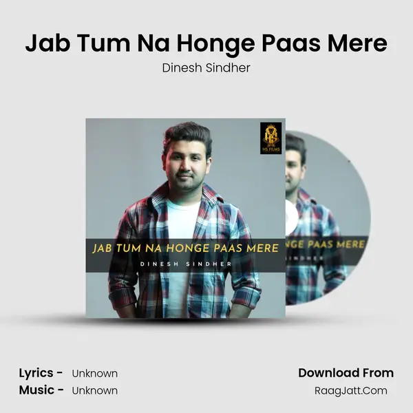 Jab Tum Na Honge Paas Mere mp3 song