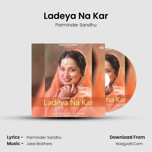 Ladeya Na Kar mp3 song