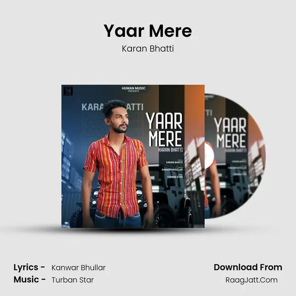 Yaar Mere MP3 Song by Karan Bhatti Cover