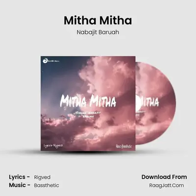 Mitha Mitha MP3 Song by Nabajit Baruah Cover