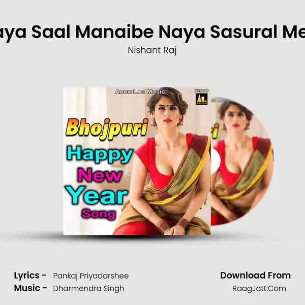 Naya Saal Manaibe Naya Sasural Mein MP3 Song by Nishant Raj Cover