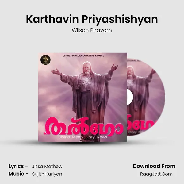 Karthavin Priyashishyan MP3 Song by Wilson Piravom Cover