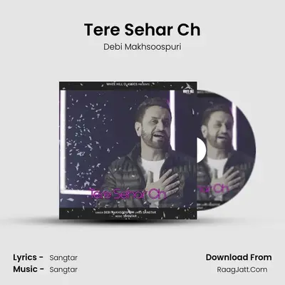 Tere Sehar Ch mp3 song