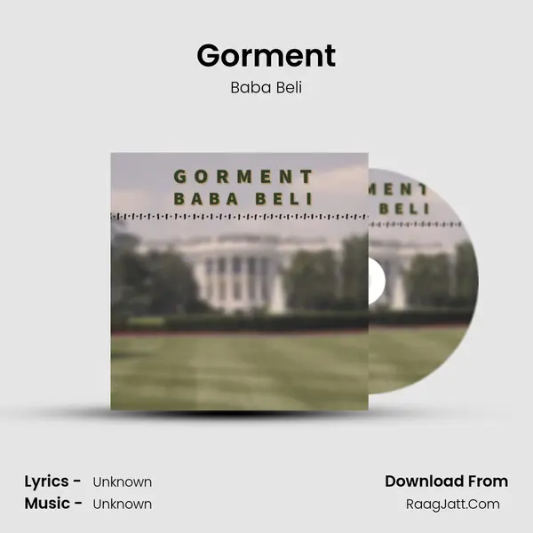 Gorment mp3 song