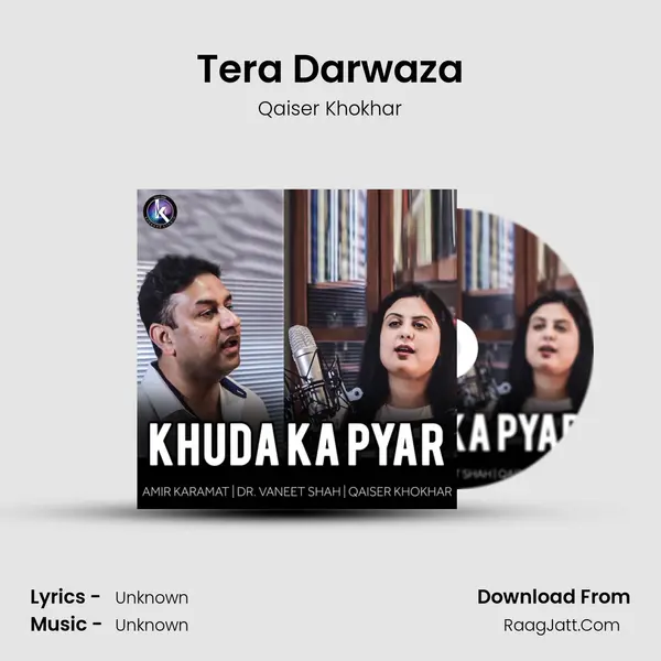 Tera Darwaza MP3 Song by Qaiser Khokhar Cover