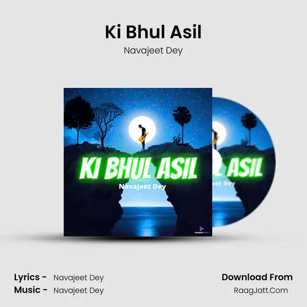 Ki Bhul Asil mp3 song