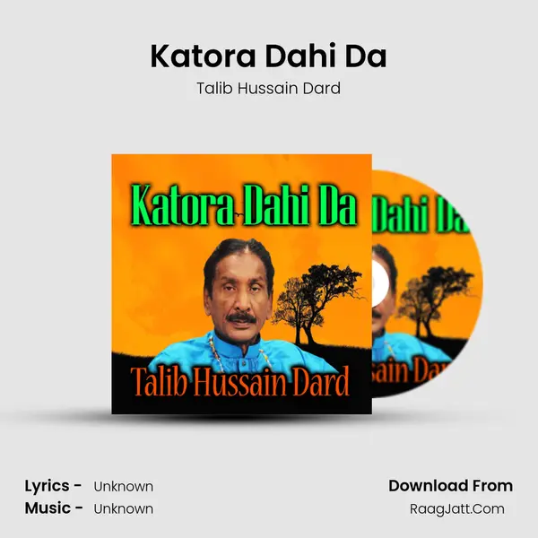 Katora Dahi Da MP3 Song by Talib Hussain Dard Cover
