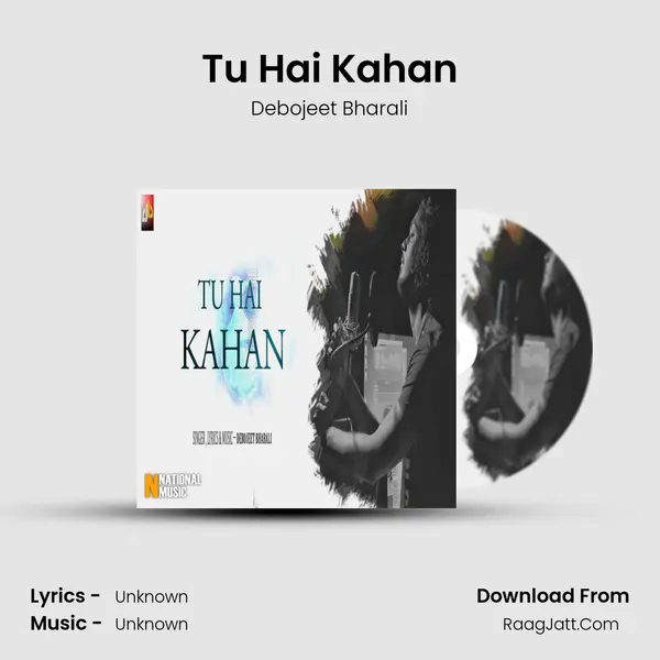 Tu Hai Kahan MP3 Song by Debojeet Bharali Cover