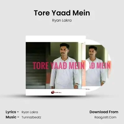 Tore Yaad Mein - 