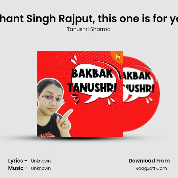 Dear Sushant Singh Rajput, this one is for you! â¤ï¸ MP3 Song by Tanushri Sharma Cover