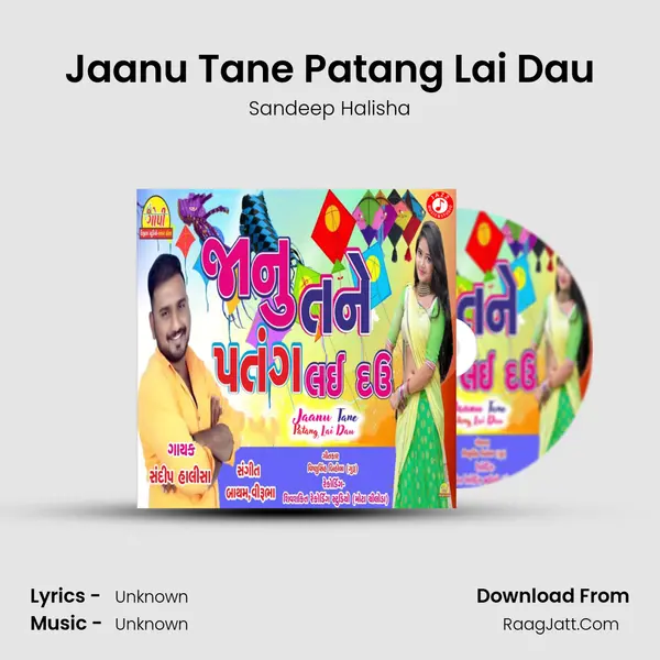 Jaanu Tane Patang Lai Dau - Single - 