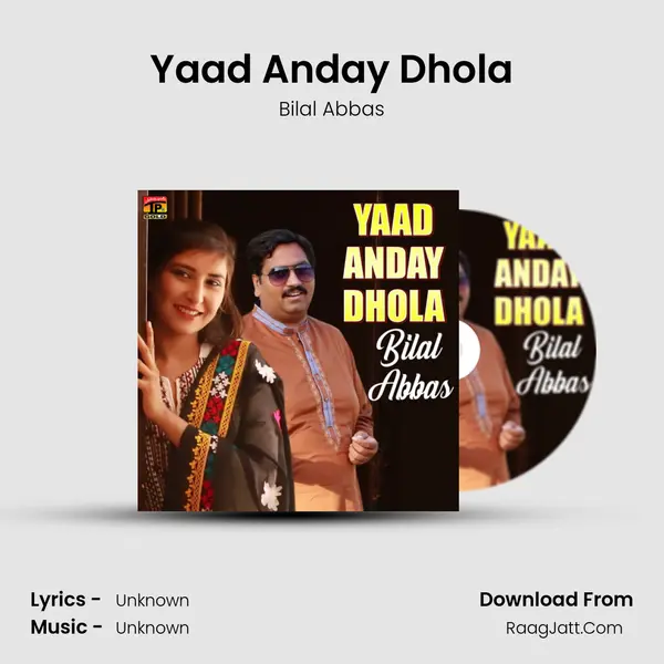Yaad Anday Dhola mp3 song