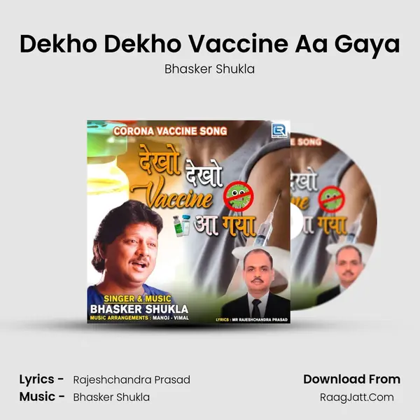 Dekho Dekho Vaccine Aa Gaya MP3 Song by Bhasker Shukla Cover