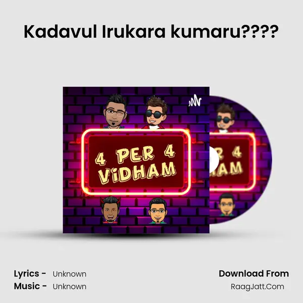 Kadavul Irukara kumaru???? MP3 Song by  Cover