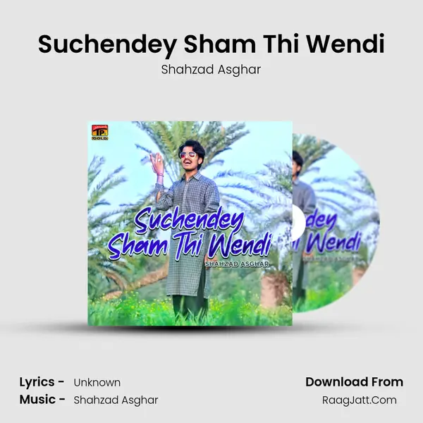Suchendey Sham Thi Wendi - Single - Shahzad Asghar