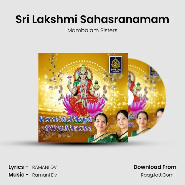 Sri Lakshmi Sahasranamam MP3 Song by Mambalam Sisters Cover