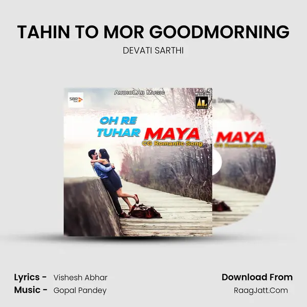 TAHIN TO MOR GOODMORNING MP3 Song by DEVATI SARTHI Cover