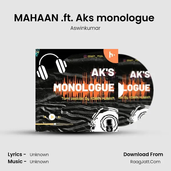 MAHAAN .ft. Aks monologue (relive) mp3 song