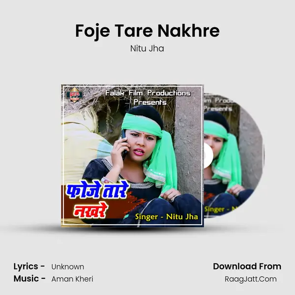 Foje Tare Nakhre MP3 Song by Nitu Jha Cover