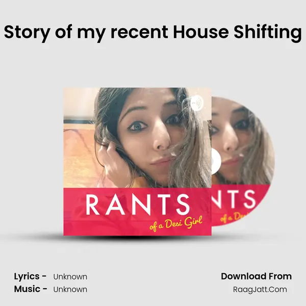 Story of my recent House Shifting MP3 Song by  Cover