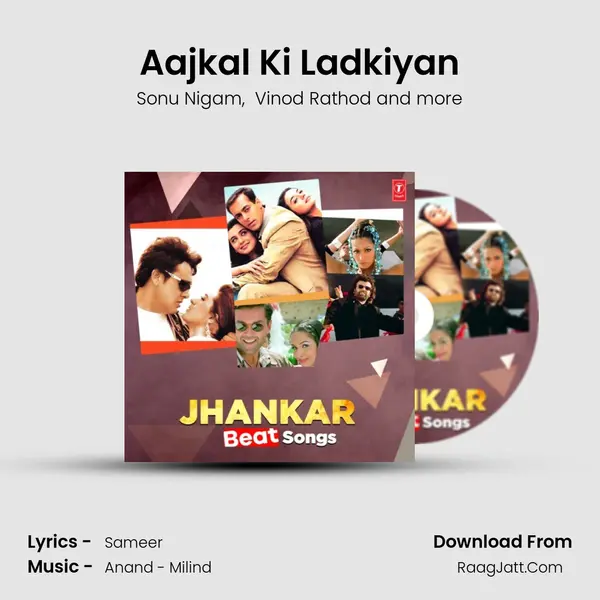 Aajkal Ki Ladkiyan(Remix By Mahendra Kumar) MP3 Song by Sonu Nigam Cover