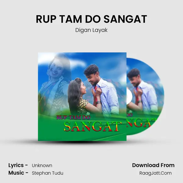 RUP TAM DO SANGAT - Digan Layak