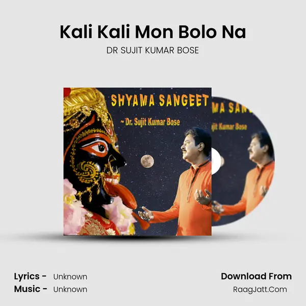Kali Kali Mon Bolo Na mp3 song